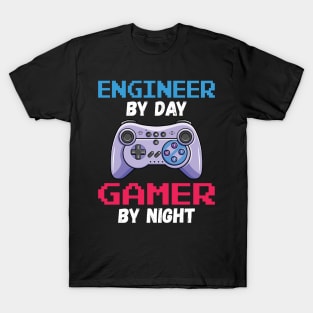 Engineer By Day Gamer By Night T-Shirt